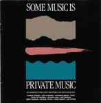 Various Some Music Is Private Music