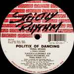 Politix Of Dancing Tribal Moans / Elevate