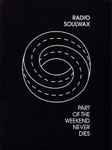 Soulwax Part Of The Weekend Never Dies