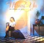 Various Missing You (An Album Of Love)