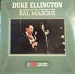Duke Ellington Duke Ellington His Piano And His Orchestra At The Bal Masque
