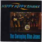 The Swinging Blue Jeans Hippy Hippy Shake
