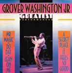 Grover Washington, Jr. Greatest Performances