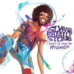 Sly & The Family Stone I Want To Take You Higher
