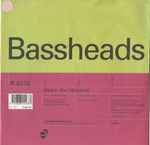 Bassheads Back To The Old School