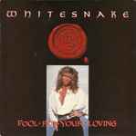 Whitesnake Fool For Your Loving