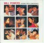 Will Powers Kissing With Confidence