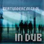 Beatundercontrol In Dub