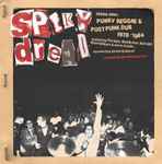 Various Spiky Dread Issue One : Punky Reggae & Post Punk Dub 1978 - 1984