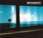 Smith & Mighty Big World Small World