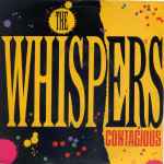 The Whispers Contagious