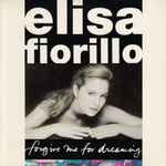Elisa Fiorillo Forgive Me For Dreaming