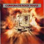 Various Corporate Rock Wars