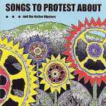 And The Native Hipsters Songs To Protest About