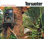 Tarwater Animals, Suns & Atoms