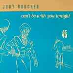 Judy Boucher Can't Be With You Tonight