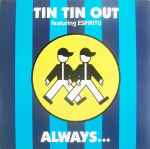 Tin Tin Out Always (Something There To Remind Me)