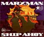 Marxman Ship Ahoy