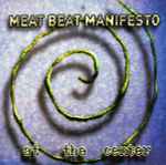 Meat Beat Manifesto At The Center