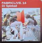 DJ Spinbad FabricLive. 14