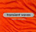 Transient Waves Sonic Narcotic