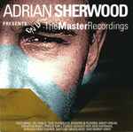 Various Adrian Sherwood Presents The Master Recordings