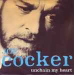 Joe Cocker Unchain My Heart