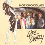 Hot Chocolate Girl Crazy