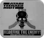 Atari Teenage Riot Redefine The Enemy! ‎– Rarities And B-Sides Compilation 1992-1999