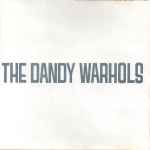 The Dandy Warhols Dandys Rule OK