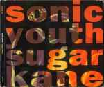 Sonic Youth Sugar Kane