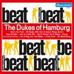 The Dukes of Hamburg Beat Beat Beat Vol. 3