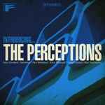 The Perceptions Introducing...