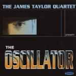 The James Taylor Quartet The Oscillator
