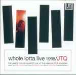 The James Taylor Quartet Whole Lotta Live 1998