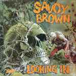 Savoy Brown Looking In