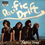 Pacific Drift Feelin' Free