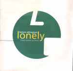 Lance Ellington Lonely (Have We Lost Our Love)