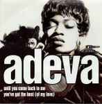 Adeva Until You Come Back To Me / You've Got The Best (Of My Love)