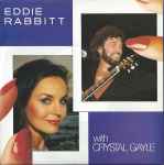 Eddie Rabbitt With Crystal Gayle You And I / All My Life All My Love