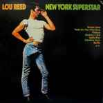 Lou Reed New York Superstar