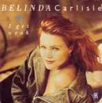 Belinda Carlisle I Get Weak