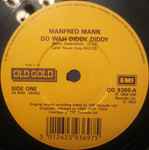 Manfred Mann Do Wah Diddy Diddy / If You Gotta Go, Go Now