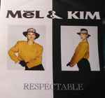 Mel & Kim Respectable