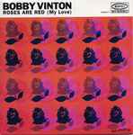 Bobby Vinton Roses Are Red (My Love) / Ramblin' Rose