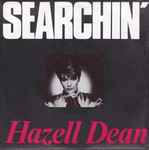 Hazell Dean Searchin'