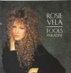 Rosie Vela Fool's Paradise