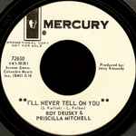 Roy Drusky & Priscilla Mitchell I'll Never Tell On You