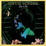 Stevie Wonder Do I Do
