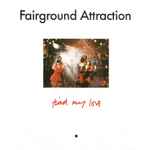 Fairground Attraction Find My Love